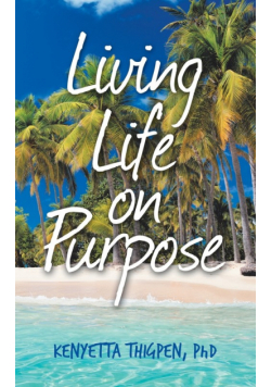Living Life on Purpose