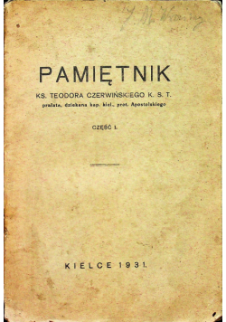 Pamiętniki ks Teodora Czerwińskiego część I 1931 r.
