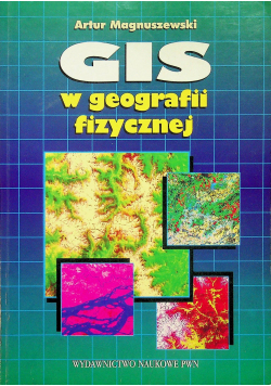 GIS w geografii fizycznej dedykacja autora