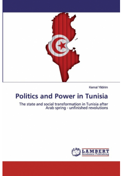 Politics and Power in Tunisia