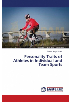 Personality Traits of Athletes in Individual and Team Sports