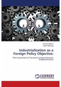 Industrialization as a Foreign Policy Objective