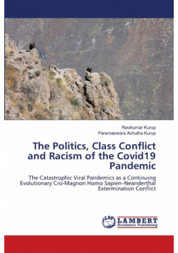 The Politics, Class Conflict and Racism of the Covid19 Pandemic