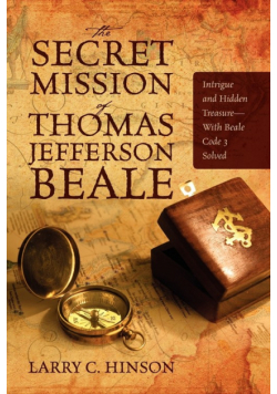 The Secret Mission of Thomas Jefferson Beale