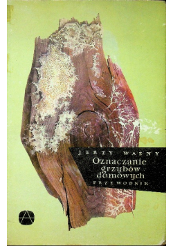 Oznaczanie grzybów domowych