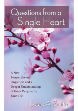 Questions from a Single Heart
