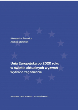 Unia Europejska po 2020 roku..