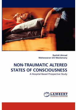 Non-Traumatic Altered States Of Consciousness
