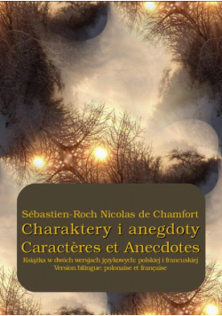 Charaktery i anegdoty. Caractères et Anecdotes