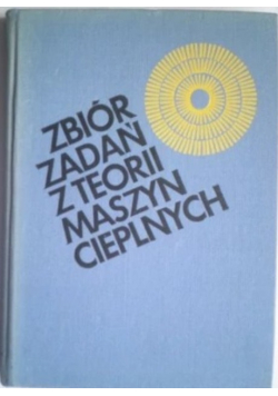 Zbiór zadań z teorii maszyn cieplnych