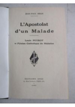 L'Apostolat d'un Malade, 1930 r.