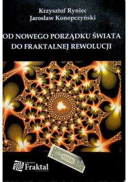 Od nowego porządku świata do fraktalnej rewolucji
