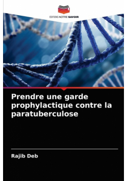 Prendre une garde prophylactique contre la paratuberculose