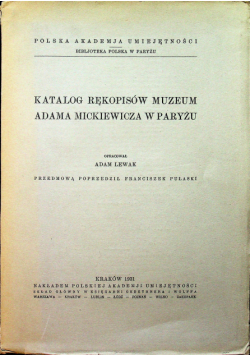 Katalog rękopisów muzeum Adama Mickiewicza w Paryżu 1931 r.