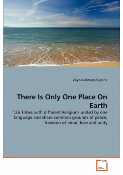 There Is Only One Place On Earth