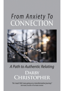 From Anxiety To Connection