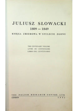 Juliusz Słowacki 1809 - 1849