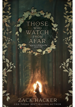 Those Who Watch From Afar
