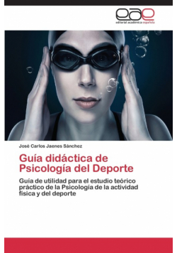 Guía didáctica de Psicología del Deporte
