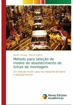 Método para seleção de modos de abastecimento de linhas de montagem
