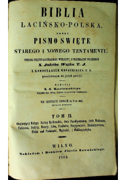 Biblia łacińsko-polska Tom II 1882 r.
