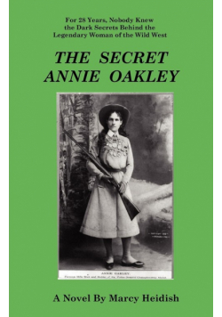 The Secret Annie Oakley
