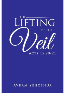 The Lifting of the Veil