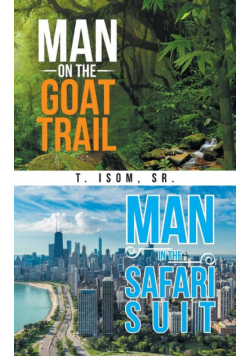 Man on the Goat Trail, Man in the Safari Suit