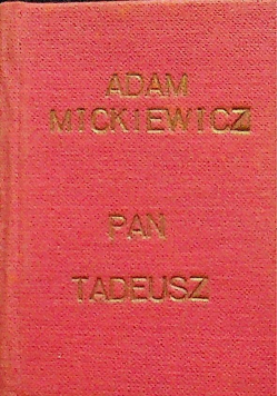 Pan Tadeusz tom I i II Reprinty z 1834 r wydanie kieszonkowe