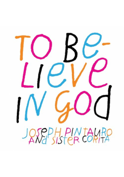 To Believe in God