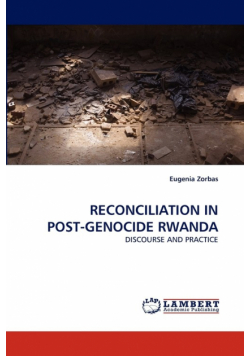 Reconciliation in Post-Genocide Rwanda