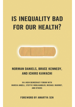 Is Inequality Bad for Our Health?