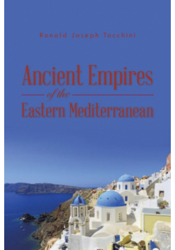 Ancient Empires of the Eastern Mediterranean
