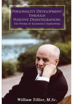 Personality Development Through Positive Disintegration