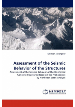 Assessment of the Seismic Behavior of the Structures