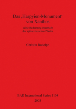 Das 'Harpyien-Monument' Von Xanthos