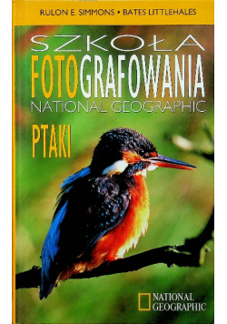 Szkoła fotografowania National Geographic Ptaki