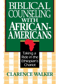 Biblical Counseling with African-Americans