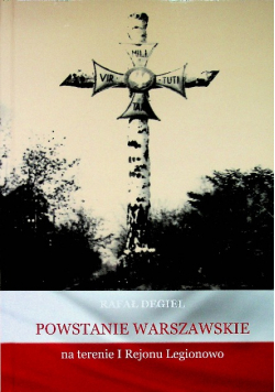 Powstanie warszawskie na terenie I rejonu legionowo