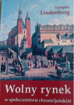 Wolny rynek w społeczeństwie chrześcijańskim