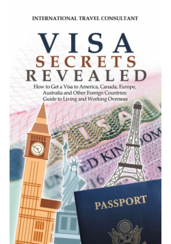 Visa Secrets Revealed
