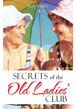 Secrets of the Old Ladies' Club