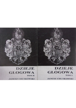 Dzieje Głogowa tom 1 i 2