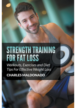 Strength Training For Fat Loss