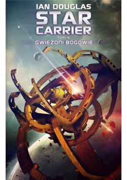 Star Carrier T.9 Gwiezdni Bogowie