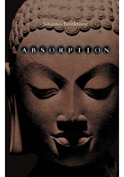 Absorption. Human Nature and Buddhist Liberation