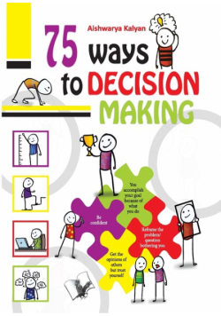75 Ways to Decision Making