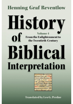 History of Biblical Interpretation, Vol. 4