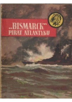Bismarck pirat Atlantyku