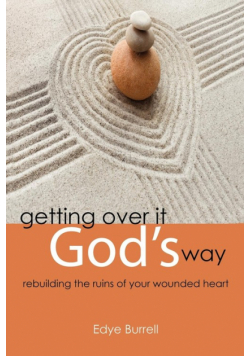 Getting Over It God's Way